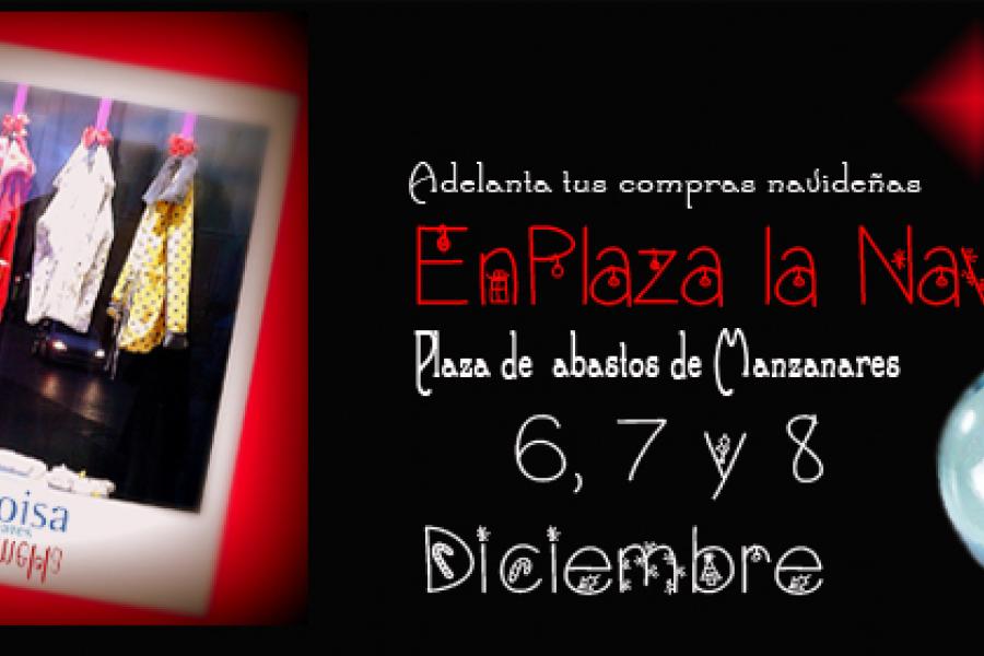 Adelanta tus compras navideñas en Manzanares